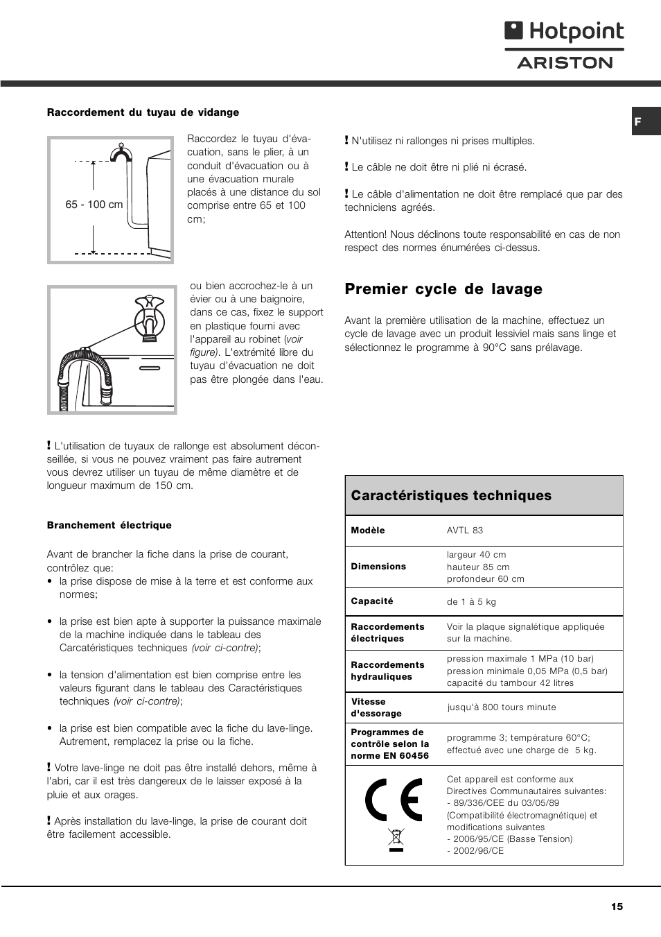 Premier cycle de lavage, Caractéristiques techniques | Hotpoint Ariston AVTL 83 User Manual | Page 15 / 72