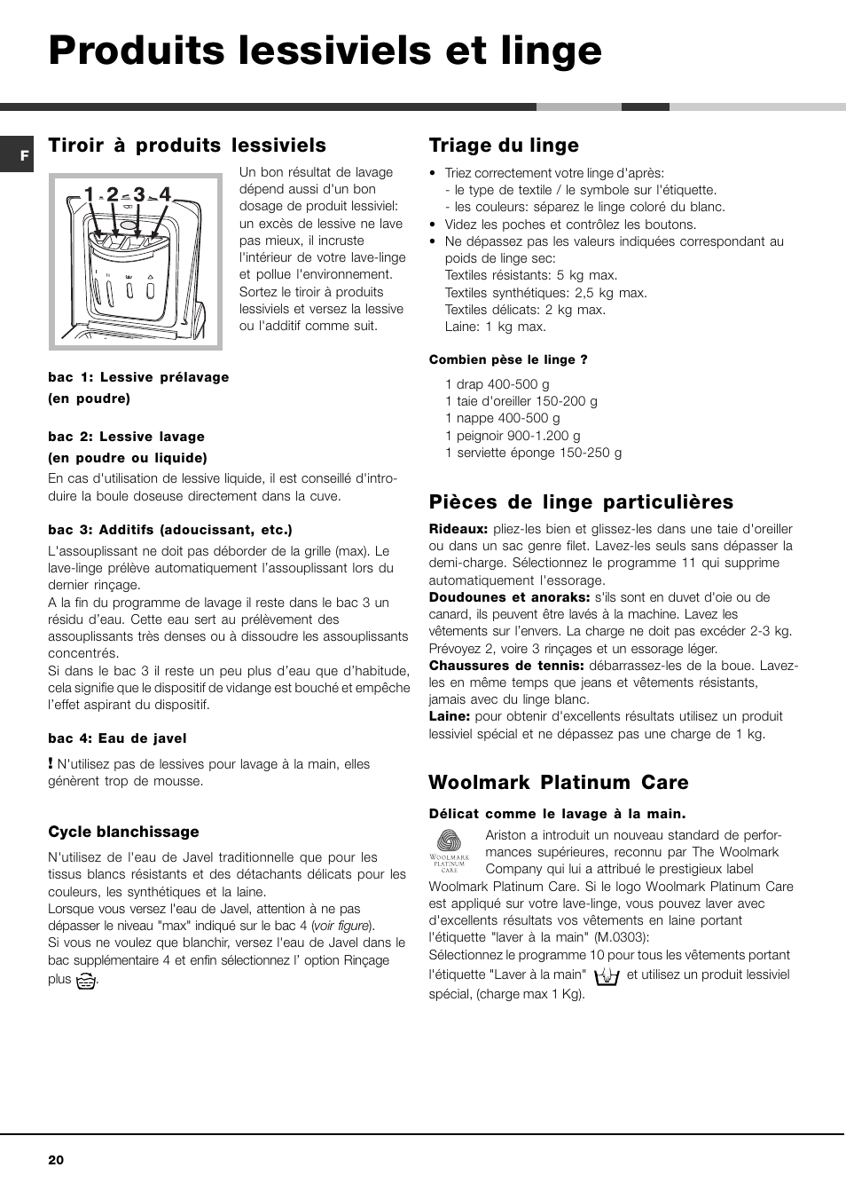 Produits lessiviels et linge, Tiroir à produits lessiviels, Triage du linge | Pièces de linge particulières, Woolmark platinum care | Hotpoint Ariston AVTL 83 User Manual | Page 20 / 72