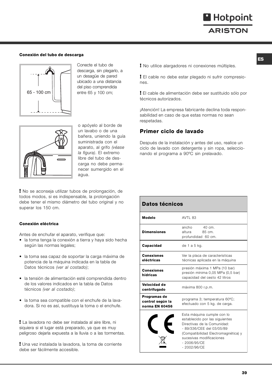 Primer ciclo de lavado, Datos técnicos | Hotpoint Ariston AVTL 83 User Manual | Page 39 / 72