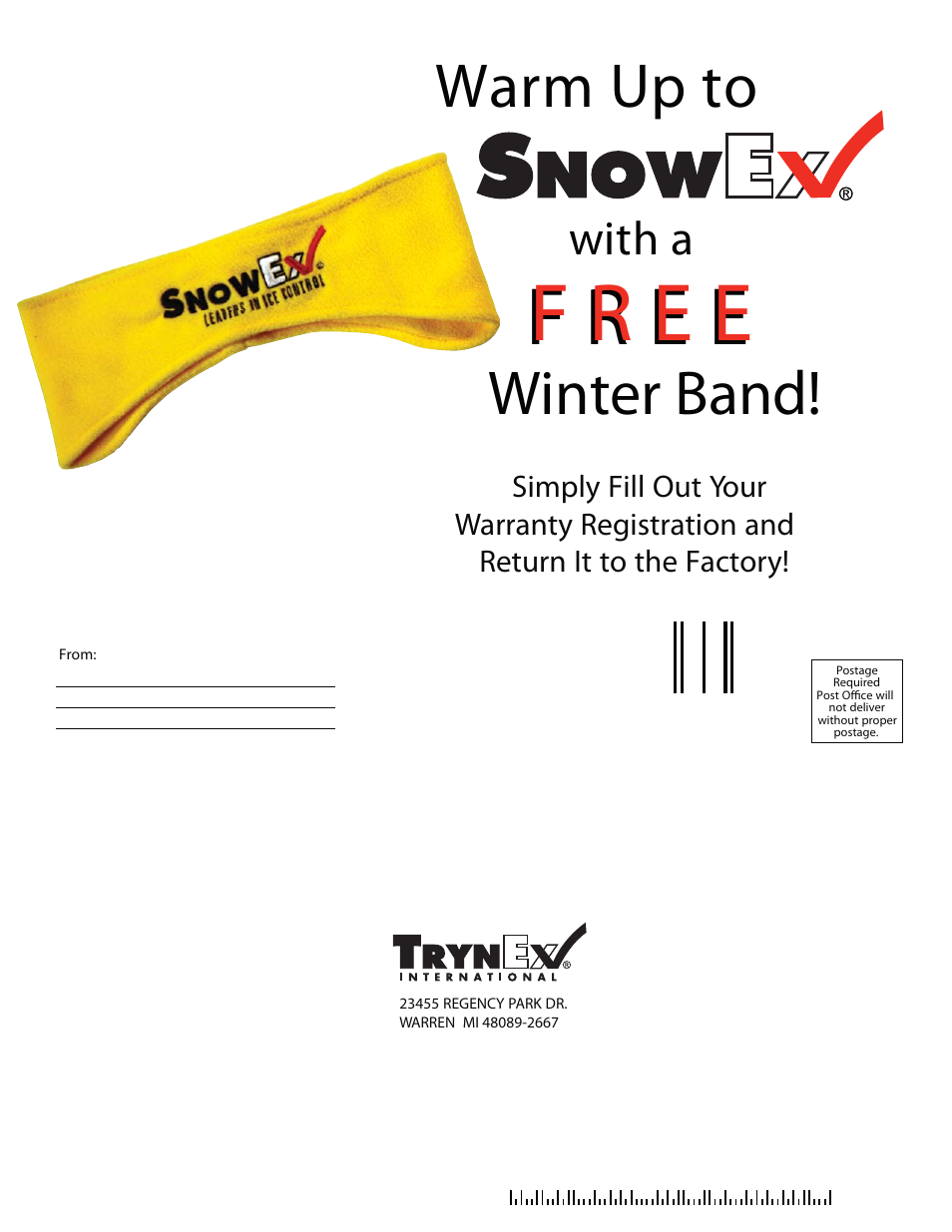 F r e e, Warm up to, Winter band | With a | SnowEx SP-9300 User Manual | Page 40 / 40