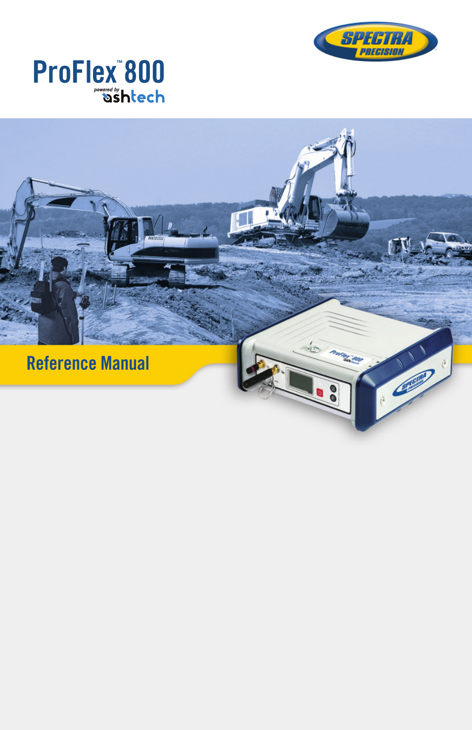 Spectra Precision ProFlex 800 Reference Manual User Manual | 748 pages
