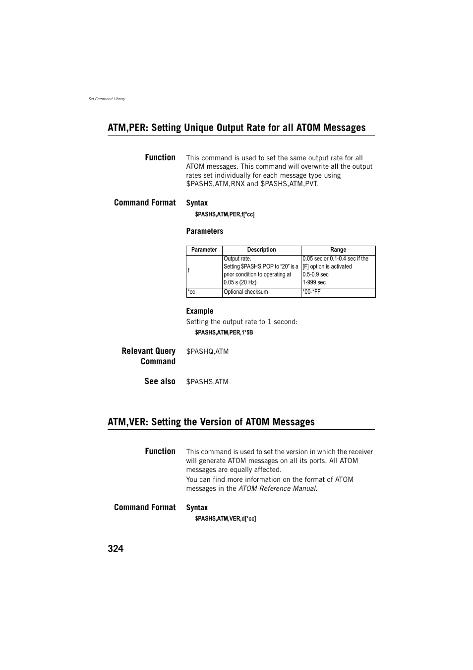 Function, Command format, Relevant query command | See also, Atm,ver: setting the version of atom messages | Spectra Precision ProFlex 800 Reference Manual User Manual | Page 338 / 748