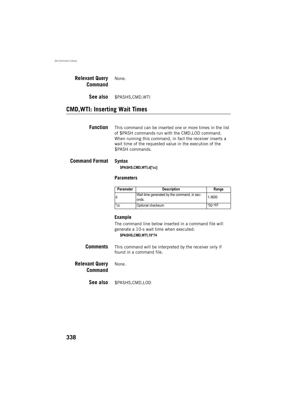Relevant query command, See also, Cmd,wti: inserting wait times | Function, Command format, Comments | Spectra Precision ProFlex 800 Reference Manual User Manual | Page 352 / 748