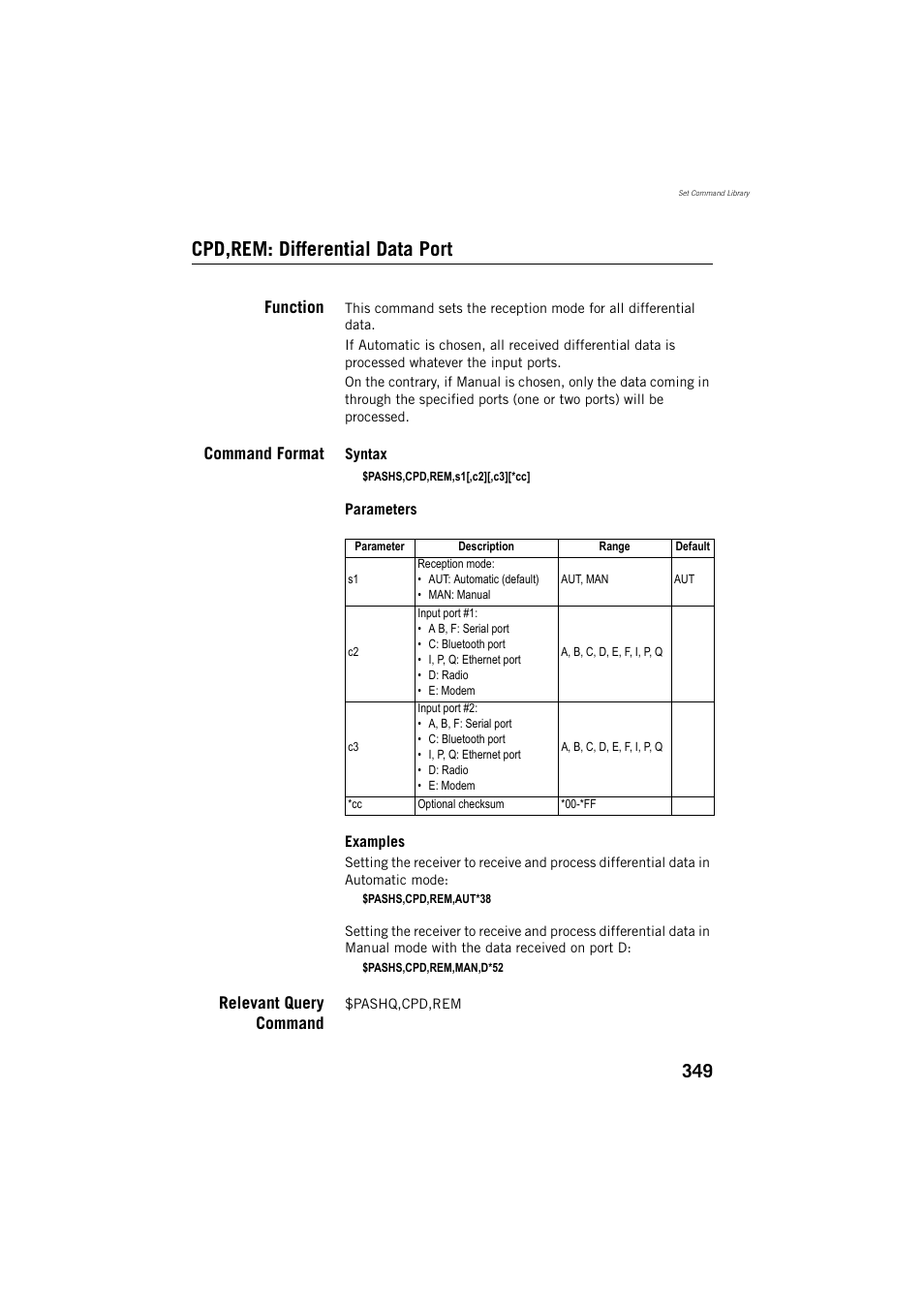 Cpd,rem: differential data port, Function, Command format | Relevant query command | Spectra Precision ProFlex 800 Reference Manual User Manual | Page 363 / 748
