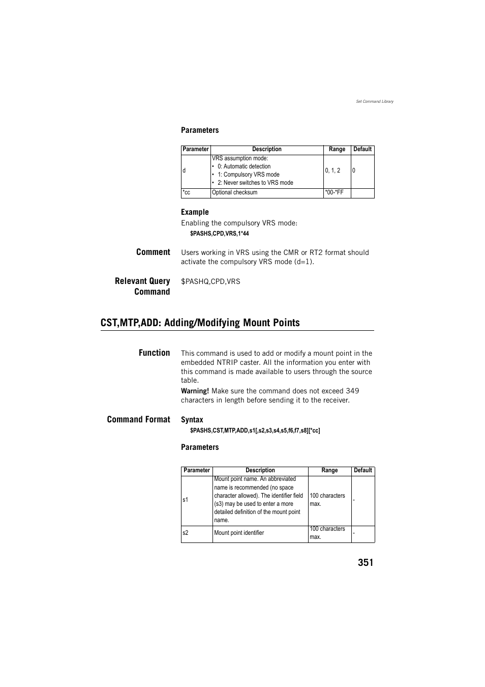 Comment, Relevant query command, Cst,mtp,add: adding/modifying mount points | Function, Command format | Spectra Precision ProFlex 800 Reference Manual User Manual | Page 365 / 748