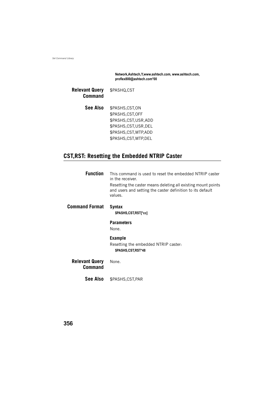 Relevant query command, See also, Cst,rst: resetting the embedded ntrip caster | Function, Command format | Spectra Precision ProFlex 800 Reference Manual User Manual | Page 370 / 748