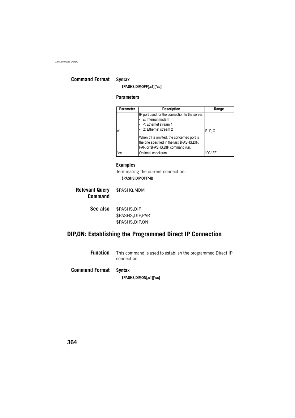 Command format, Relevant query command, See also | Function | Spectra Precision ProFlex 800 Reference Manual User Manual | Page 378 / 748