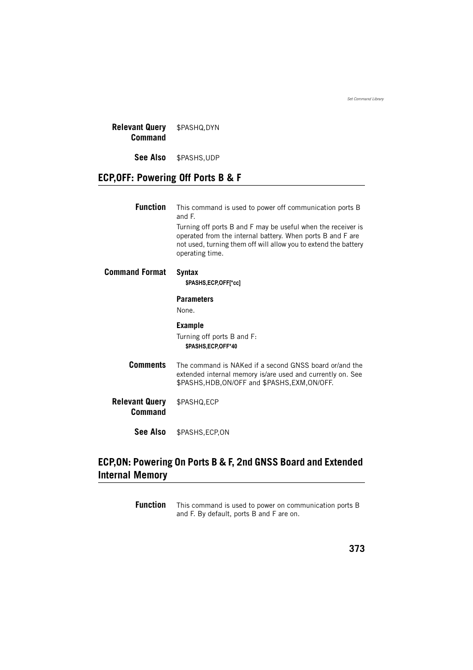 Relevant query command, See also, Ecp,off: powering off ports b & f | Function, Command format, Comments | Spectra Precision ProFlex 800 Reference Manual User Manual | Page 387 / 748