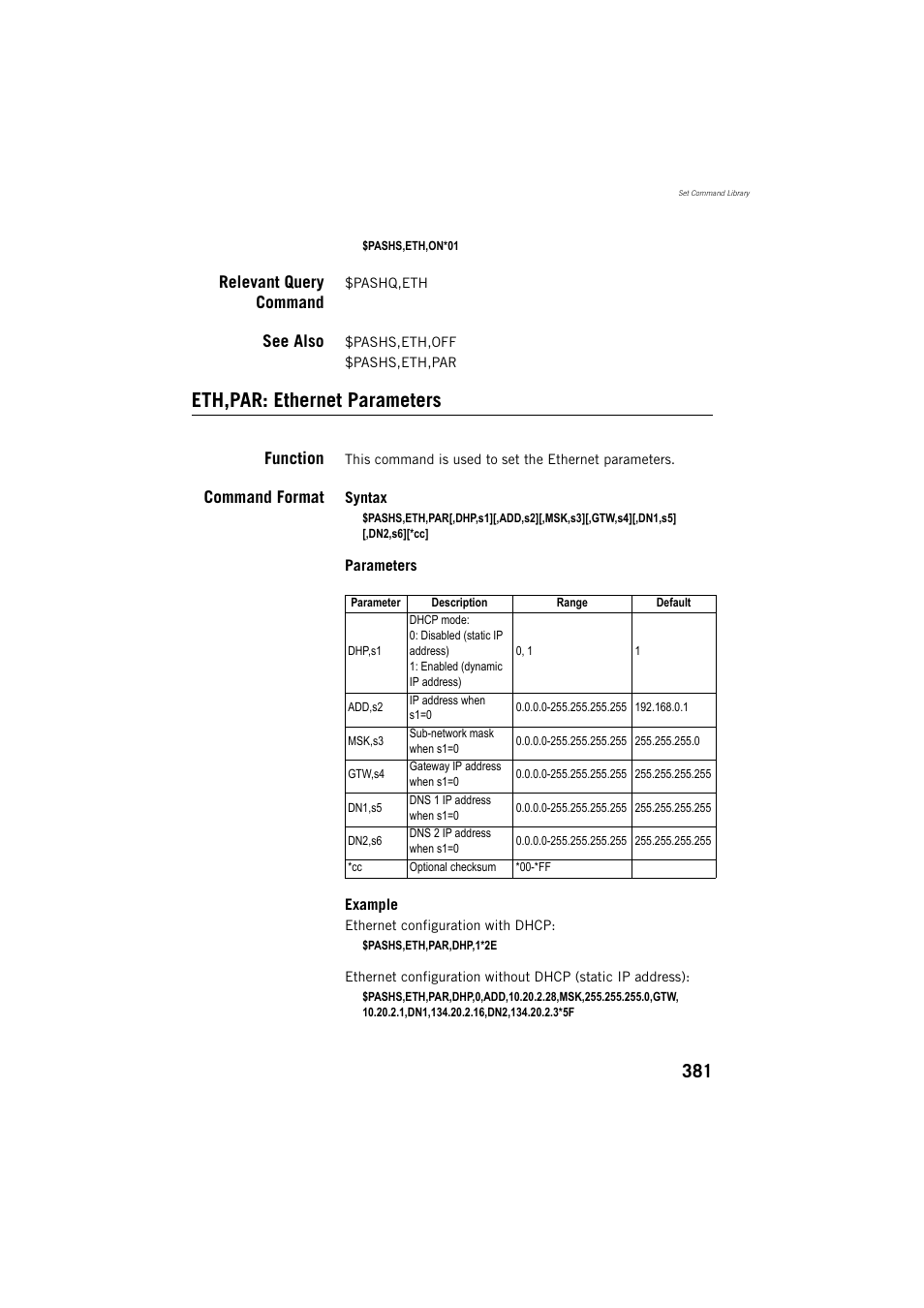 Relevant query command, See also, Eth,par: ethernet parameters | Function, Command format | Spectra Precision ProFlex 800 Reference Manual User Manual | Page 395 / 748