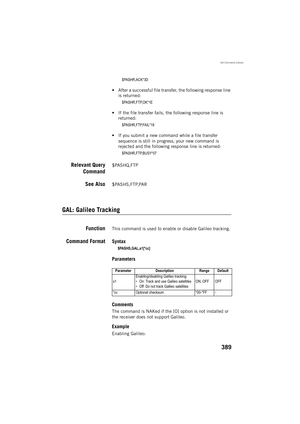 Relevant query command, See also, Gal: galileo tracking | Function, Command format | Spectra Precision ProFlex 800 Reference Manual User Manual | Page 403 / 748