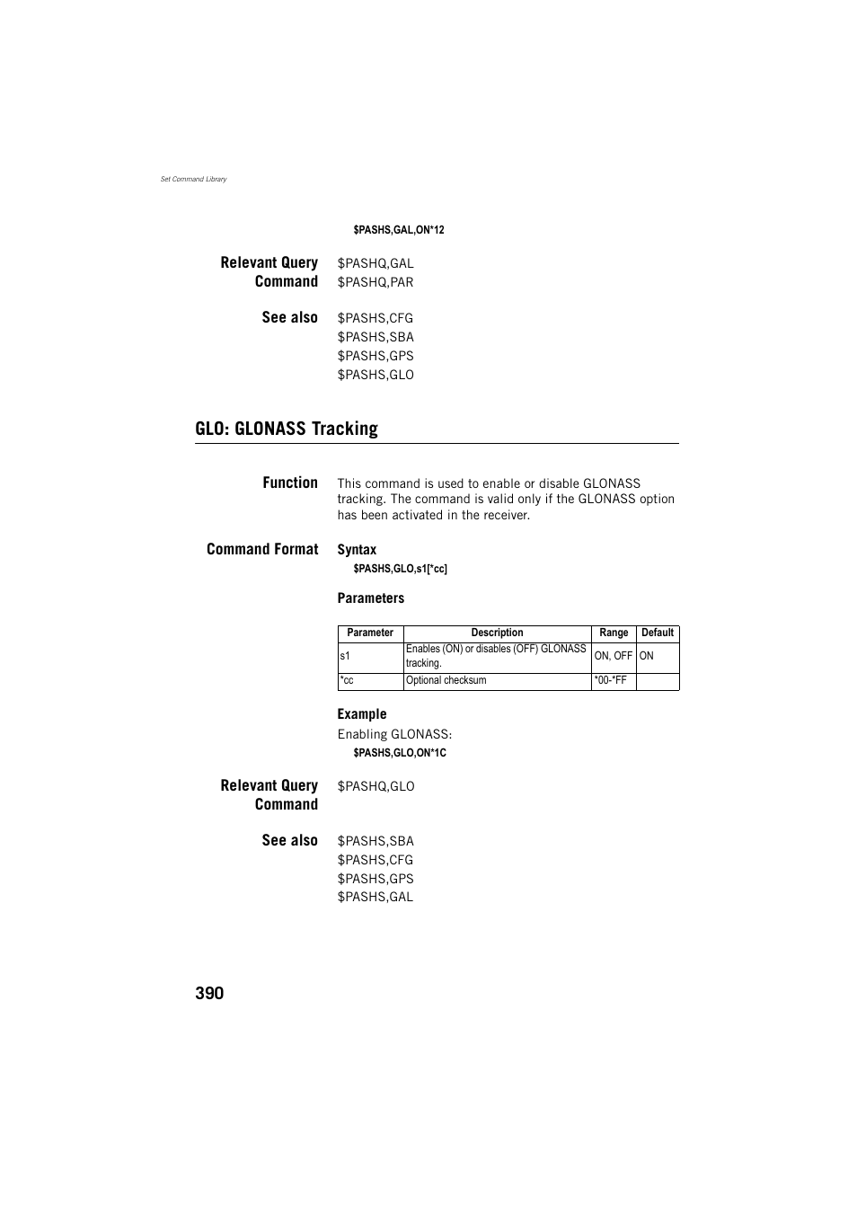 Relevant query command, See also, Glo: glonass tracking | Function, Command format | Spectra Precision ProFlex 800 Reference Manual User Manual | Page 404 / 748