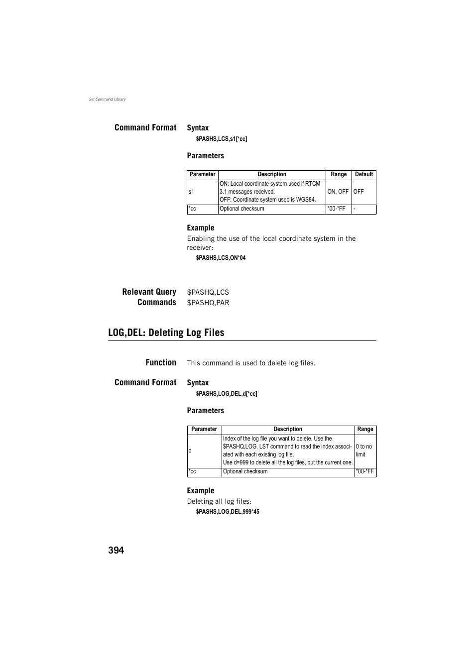 Command format, Relevant query commands, Log,del: deleting log files | Function | Spectra Precision ProFlex 800 Reference Manual User Manual | Page 408 / 748