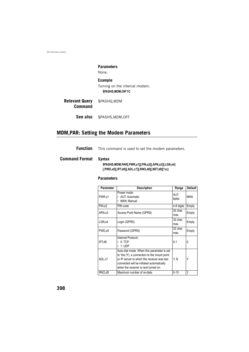 Relevant query command, See also, Mdm,par: setting the modem parameters | Function, Command format | Spectra Precision ProFlex 800 Reference Manual User Manual | Page 412 / 748