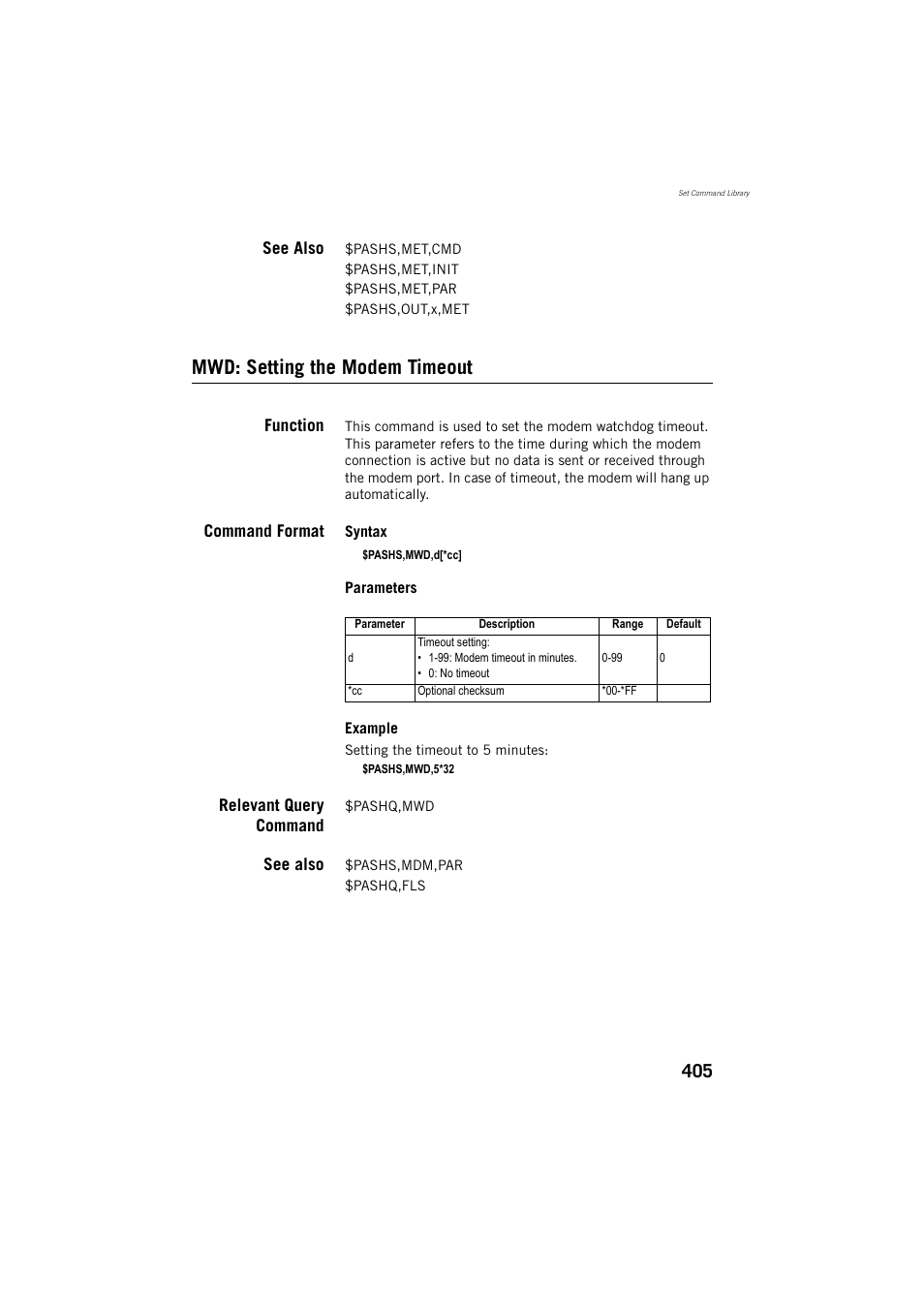 See also, Mwd: setting the modem timeout, Function | Command format, Relevant query command | Spectra Precision ProFlex 800 Reference Manual User Manual | Page 419 / 748