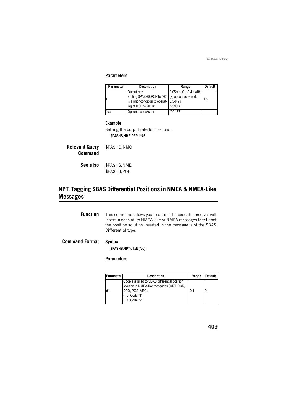 Relevant query command, See also, Function | Command format | Spectra Precision ProFlex 800 Reference Manual User Manual | Page 423 / 748