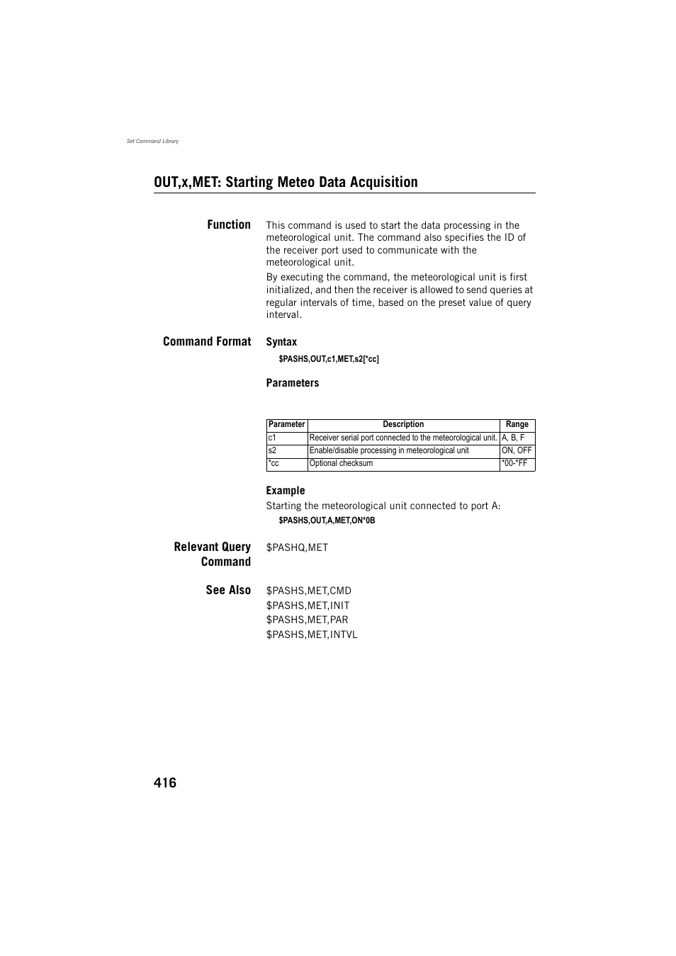 Out,x,met: starting meteo data acquisition, Function, Command format | Relevant query command, See also | Spectra Precision ProFlex 800 Reference Manual User Manual | Page 430 / 748