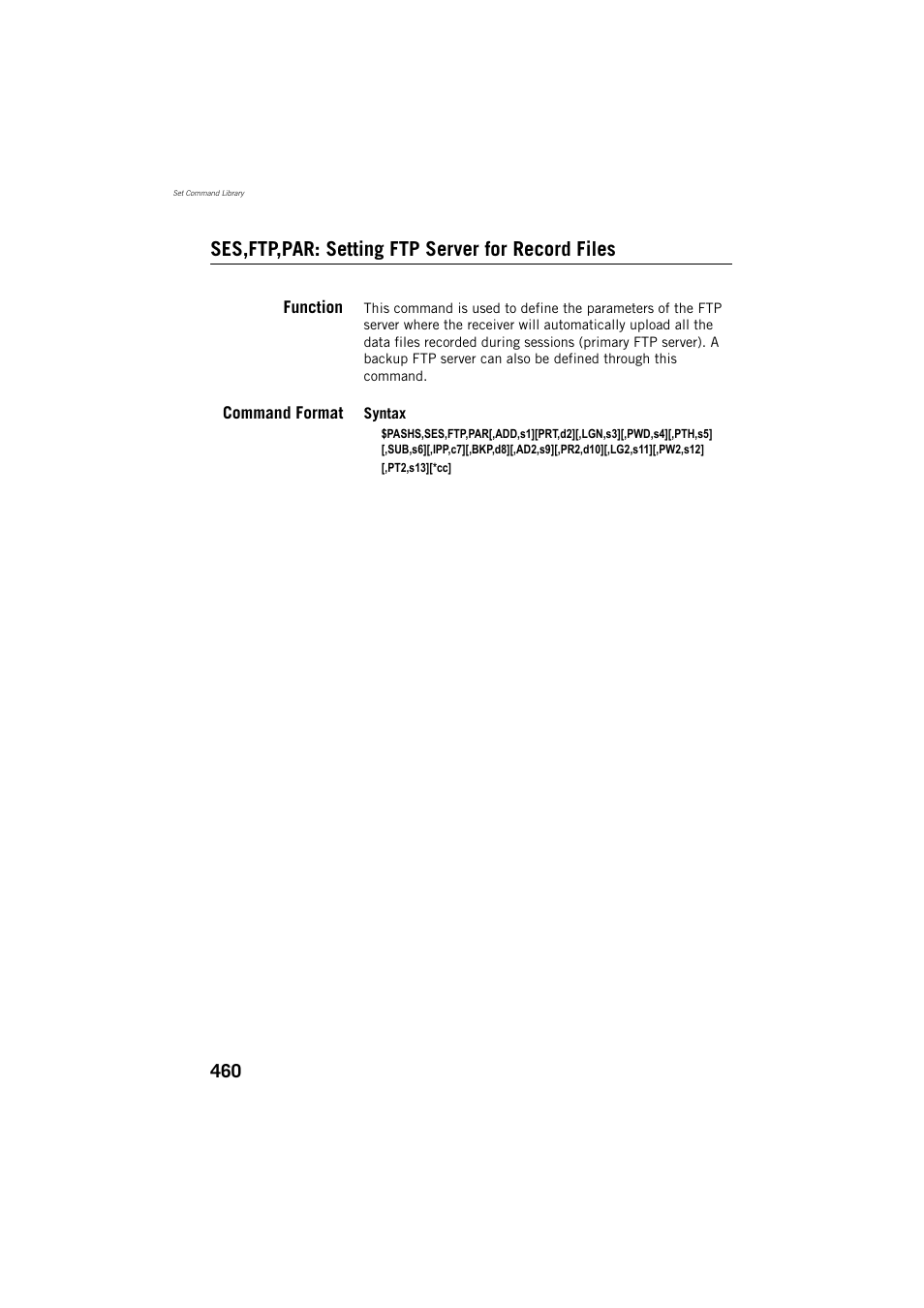 Ses,ftp,par: setting ftp server for record files, Function, Command format | Spectra Precision ProFlex 800 Reference Manual User Manual | Page 474 / 748
