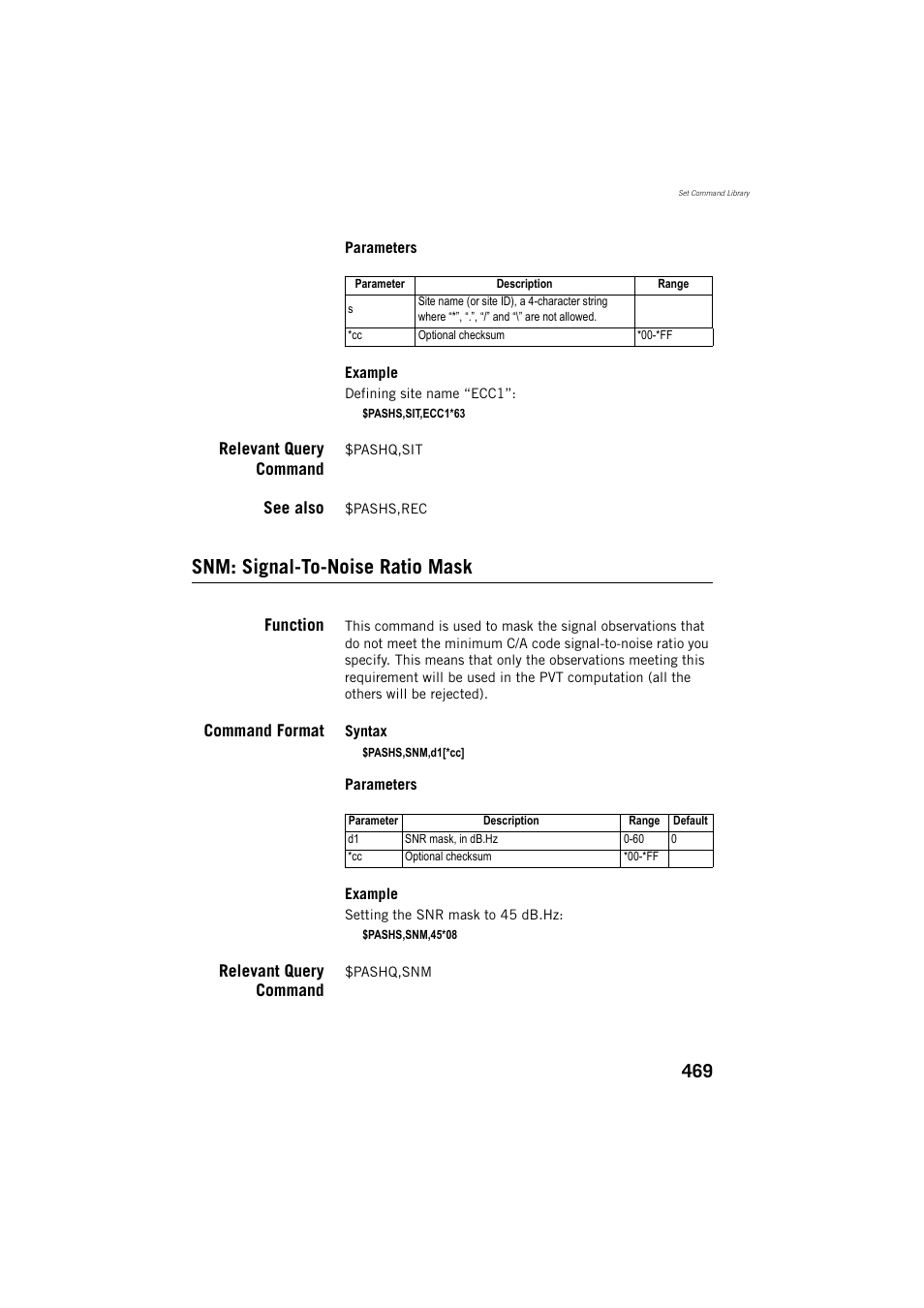 Relevant query command, See also, Snm: signal-to-noise ratio mask | Function, Command format | Spectra Precision ProFlex 800 Reference Manual User Manual | Page 483 / 748