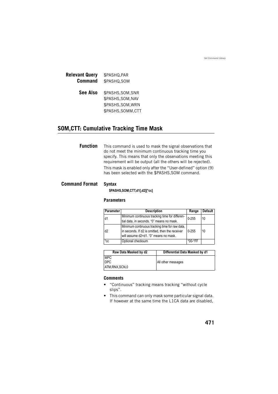 Relevant query command, See also, Som,ctt: cumulative tracking time mask | Function, Command format | Spectra Precision ProFlex 800 Reference Manual User Manual | Page 485 / 748