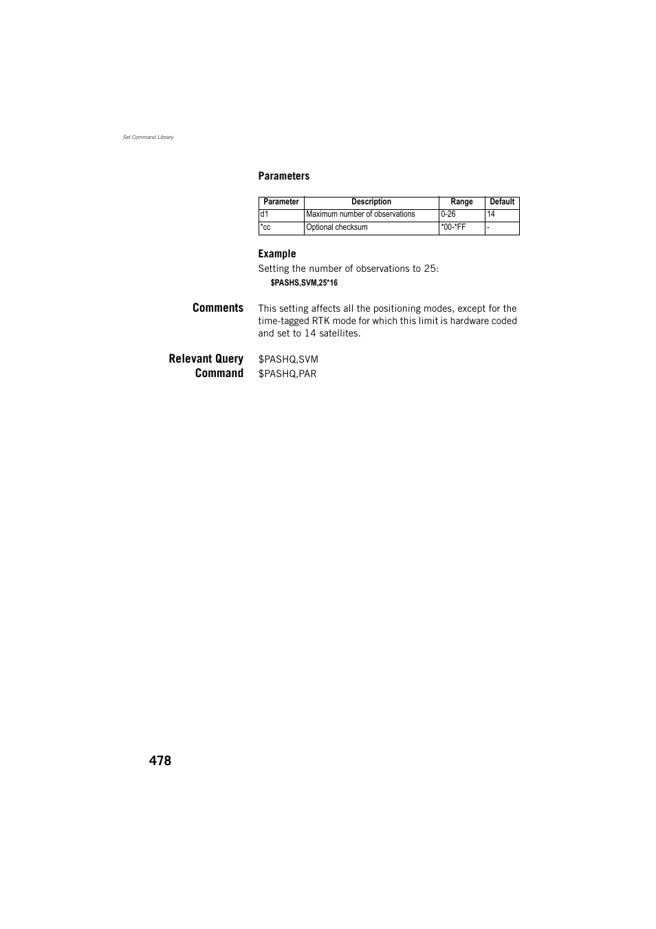 Comments, Relevant query command | Spectra Precision ProFlex 800 Reference Manual User Manual | Page 492 / 748