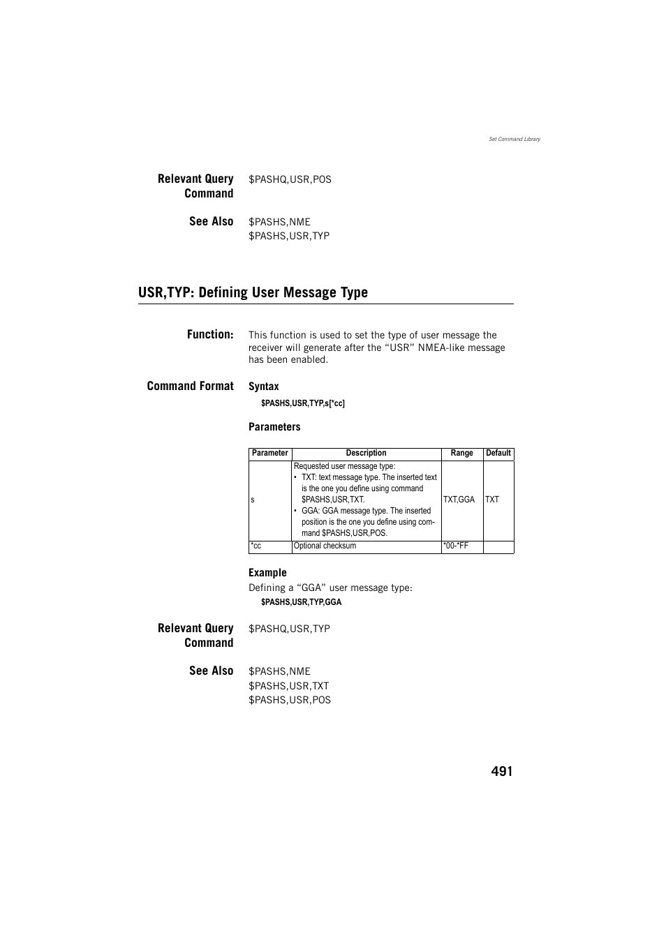 Relevant query command, See also, Usr,typ: defining user message type | Function, Command format | Spectra Precision ProFlex 800 Reference Manual User Manual | Page 505 / 748
