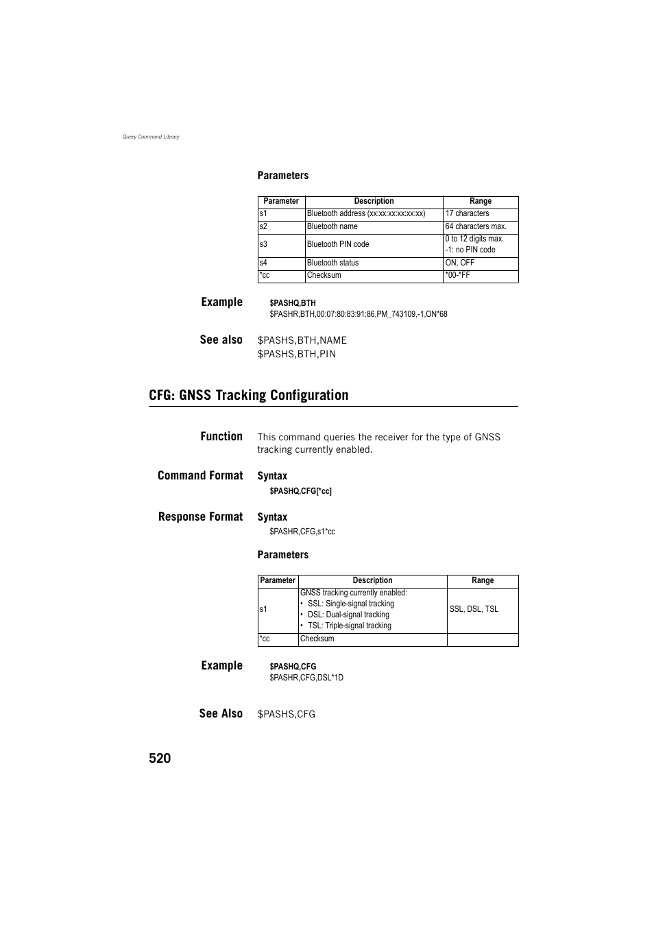 Example, See also, Cfg: gnss tracking configuration | Function, Command format, Response format | Spectra Precision ProFlex 800 Reference Manual User Manual | Page 534 / 748