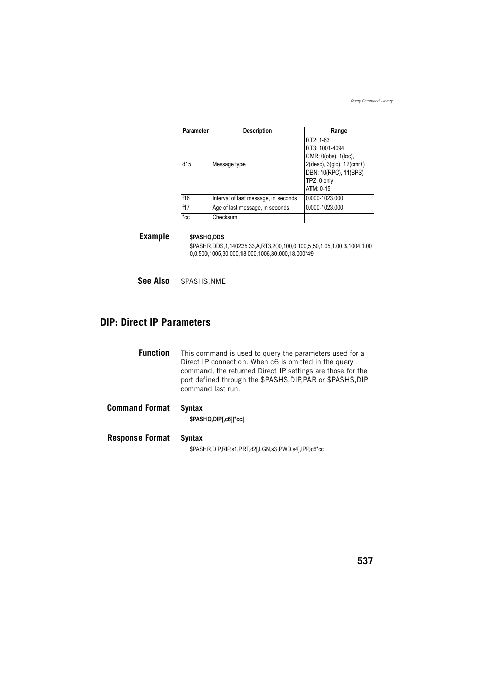 Example, See also, Dip: direct ip parameters | Function, Command format, Response format | Spectra Precision ProFlex 800 Reference Manual User Manual | Page 551 / 748