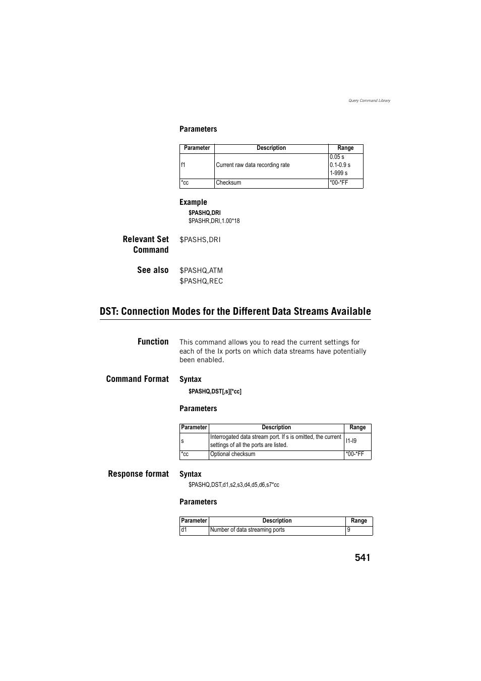 Relevant set command, See also, Function | Command format, Response format | Spectra Precision ProFlex 800 Reference Manual User Manual | Page 555 / 748