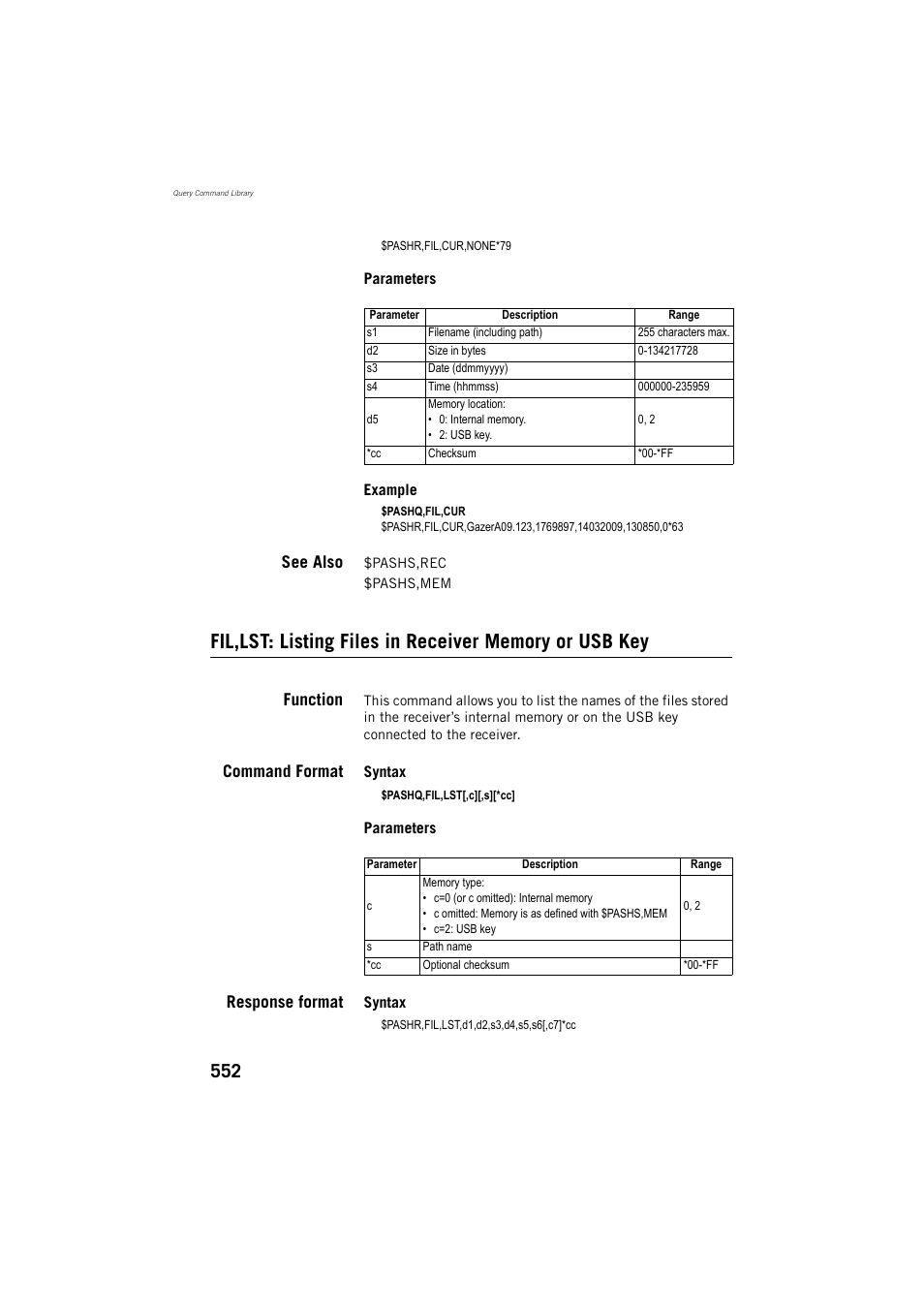 See also, Function, Command format | Response format | Spectra Precision ProFlex 800 Reference Manual User Manual | Page 566 / 748