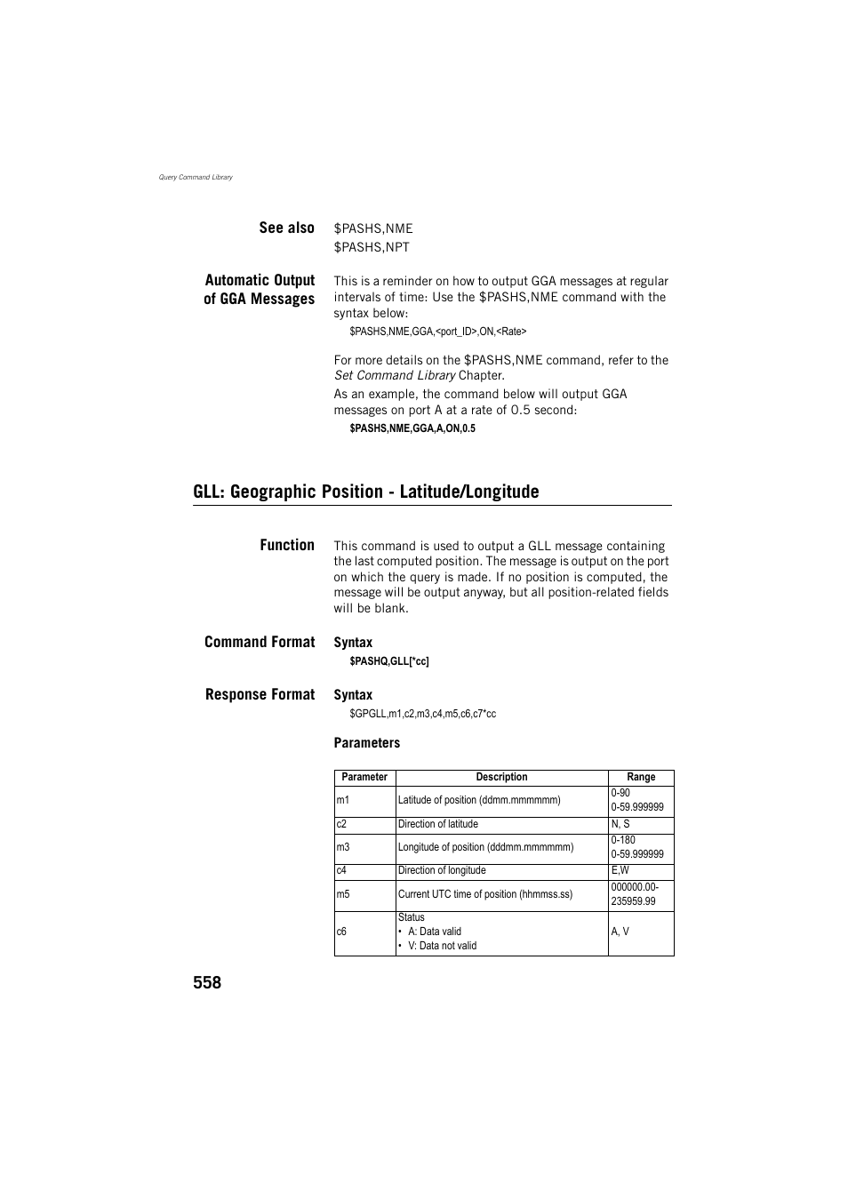See also, Automatic output of gga messages, Gll: geographic position - latitude/longitude | Function, Command format, Response format | Spectra Precision ProFlex 800 Reference Manual User Manual | Page 572 / 748