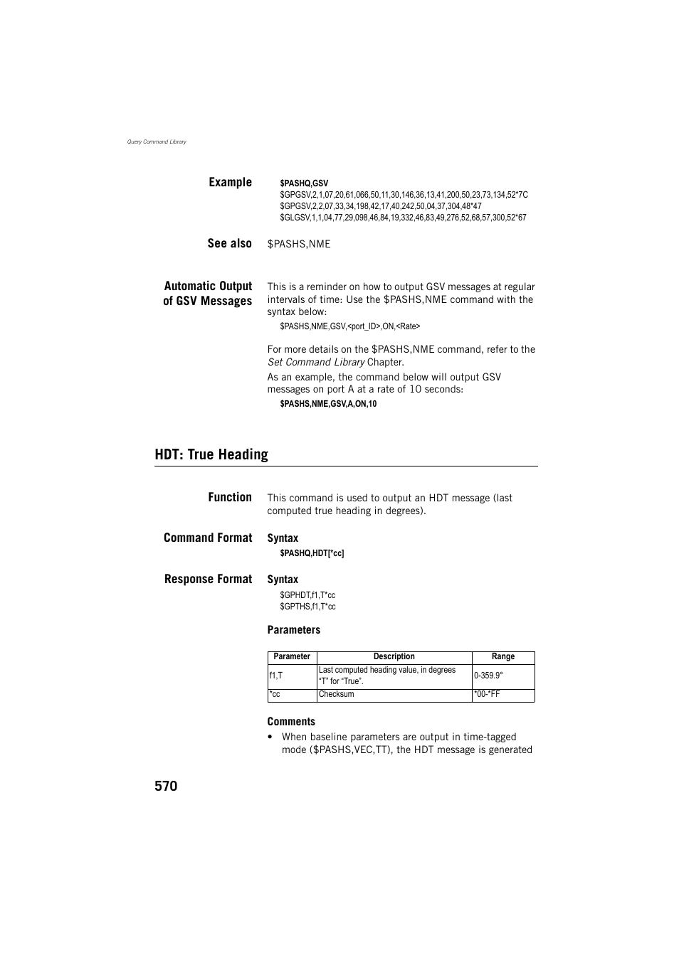 Example, See also, Automatic output of gsv messages | Hdt: true heading, Function, Command format, Response format | Spectra Precision ProFlex 800 Reference Manual User Manual | Page 584 / 748