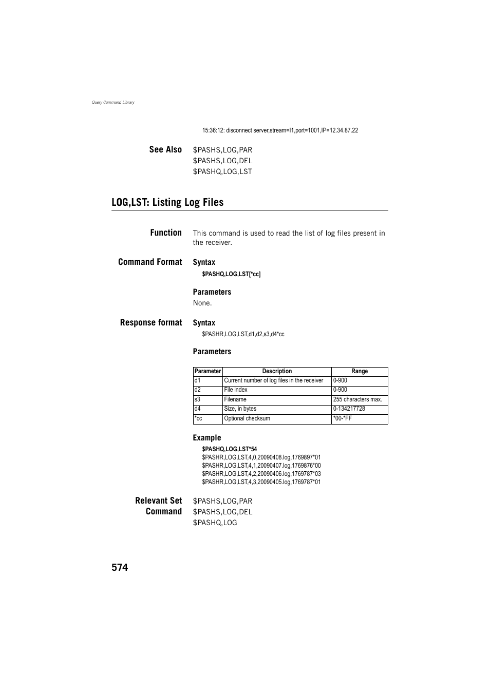 See also, Log,lst: listing log files, Function | Command format, Response format, Relevant set command | Spectra Precision ProFlex 800 Reference Manual User Manual | Page 588 / 748