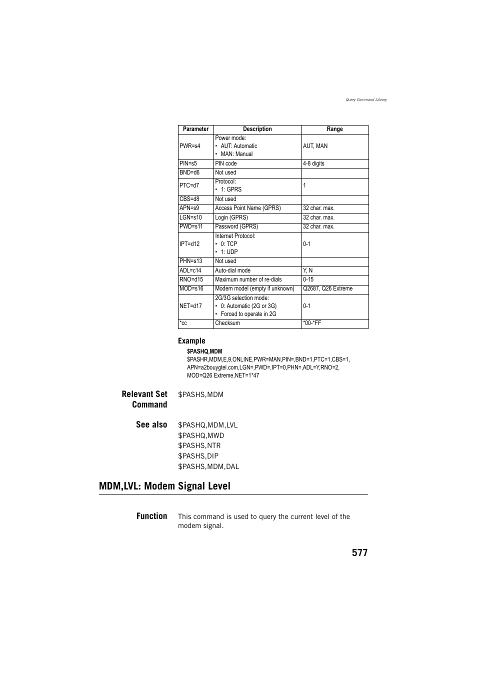 Relevant set command, See also, Mdm,lvl: modem signal level | Function | Spectra Precision ProFlex 800 Reference Manual User Manual | Page 591 / 748