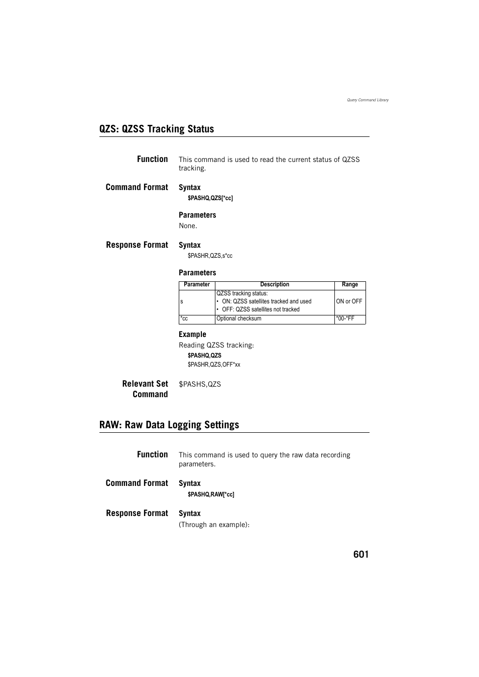 Qzs: qzss tracking status, Function, Command format | Response format, Relevant set command, Raw: raw data logging settings | Spectra Precision ProFlex 800 Reference Manual User Manual | Page 615 / 748