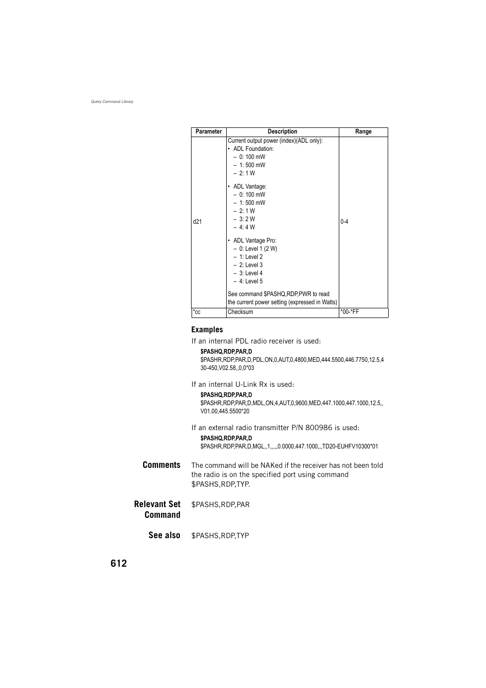 Comments, Relevant set command, See also | Spectra Precision ProFlex 800 Reference Manual User Manual | Page 626 / 748