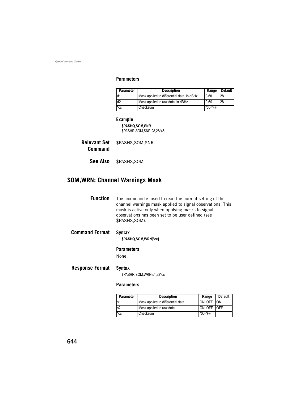 Relevant set command, See also, Som,wrn: channel warnings mask | Function, Command format, Response format | Spectra Precision ProFlex 800 Reference Manual User Manual | Page 658 / 748