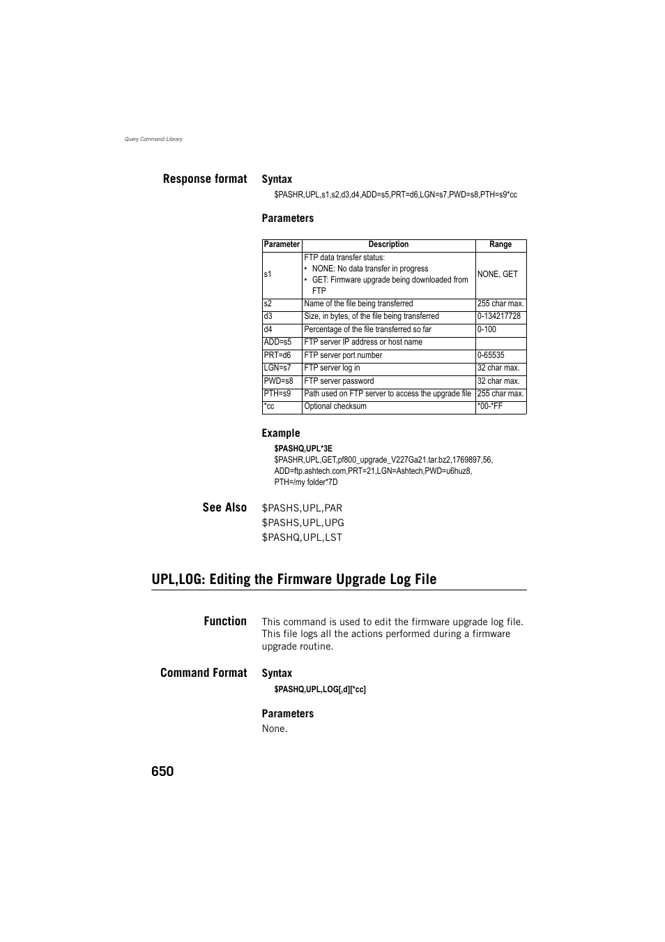 Response format, See also, Upl,log: editing the firmware upgrade log file | Function, Command format | Spectra Precision ProFlex 800 Reference Manual User Manual | Page 664 / 748