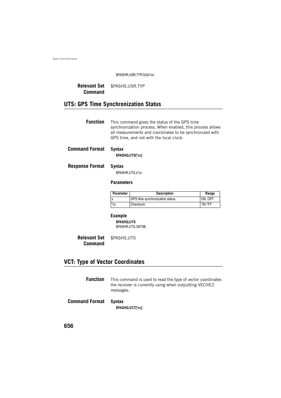 Relevant set command, Uts: gps time synchronization status, Function | Command format, Response format, Vct: type of vector coordinates | Spectra Precision ProFlex 800 Reference Manual User Manual | Page 670 / 748