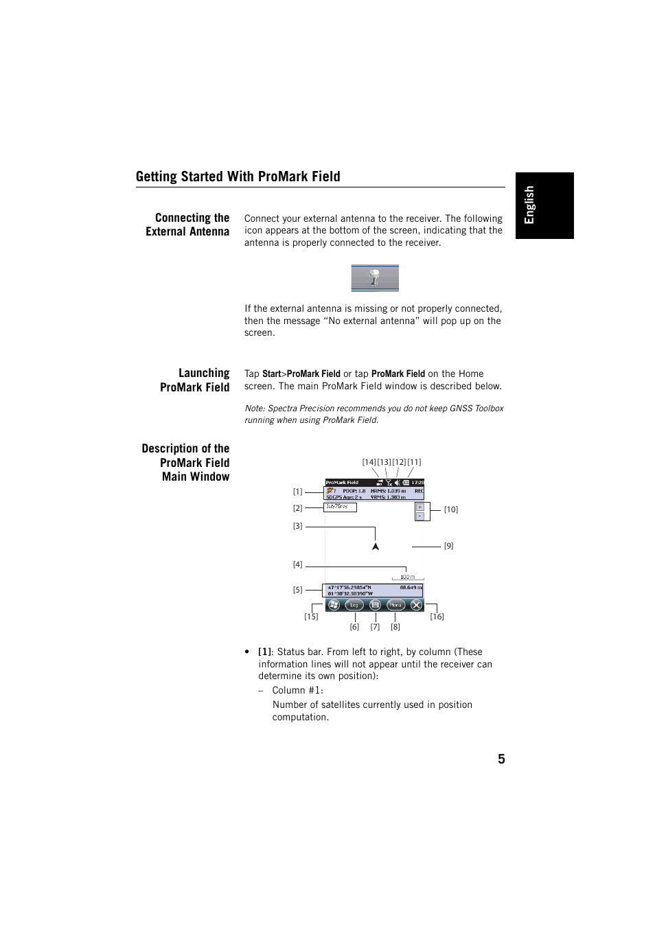Getting started with promark field, Connecting the external antenna, Launching promark field | Description of the promark field main window | Spectra Precision ProMark Field Software User Manual | Page 11 / 72