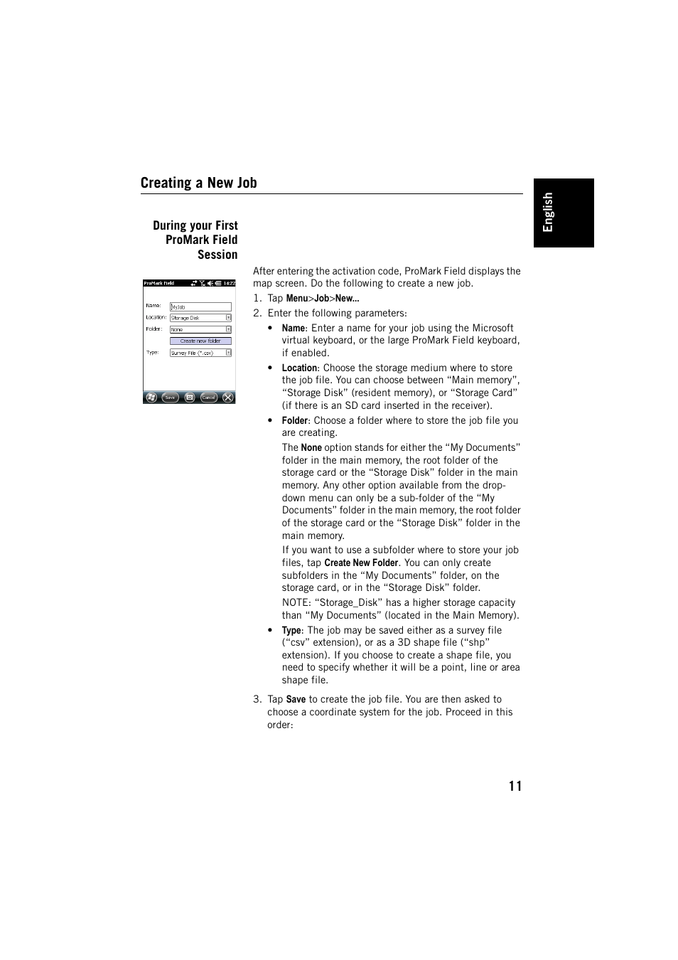 Creating a new job, During your first promark field session | Spectra Precision ProMark Field Software User Manual | Page 17 / 72