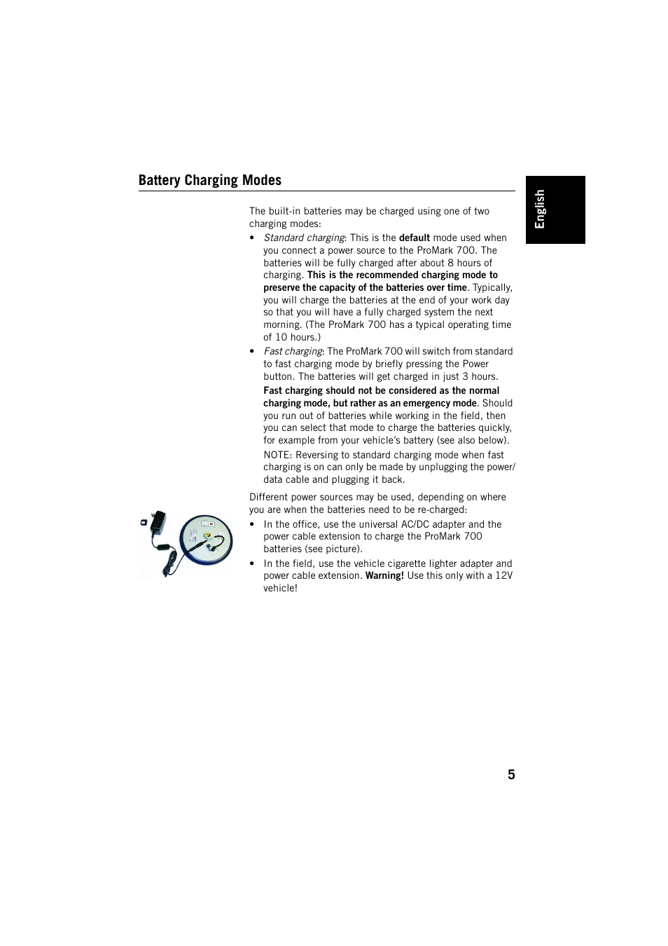 Battery charging modes | Spectra Precision ProMark 700 User Guide User Manual | Page 9 / 18