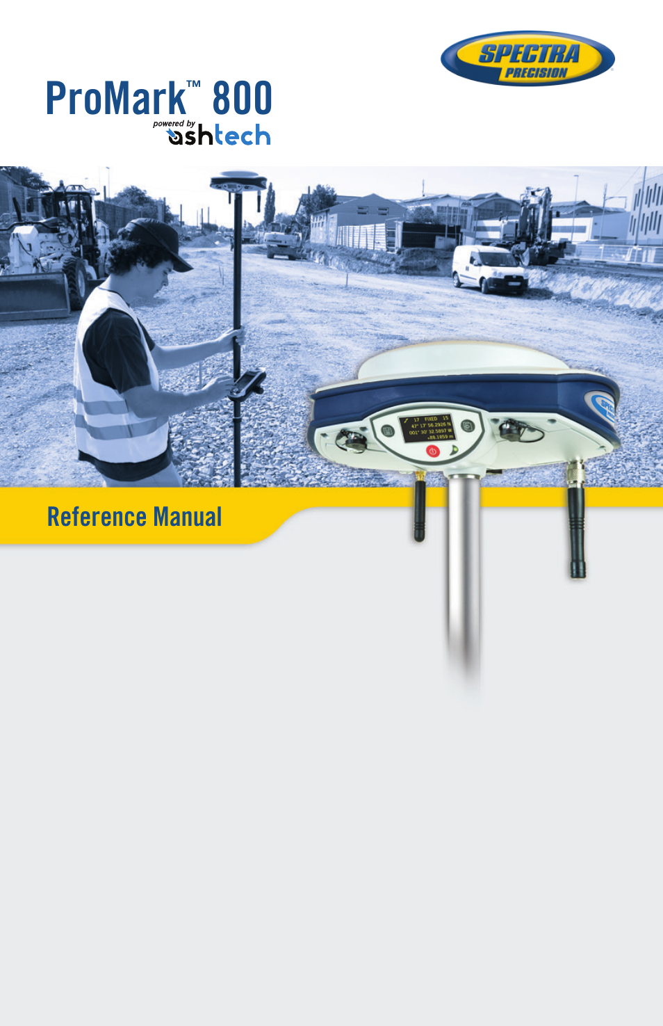 Spectra Precision ProMark 800 Reference Manual User Manual | 428 pages
