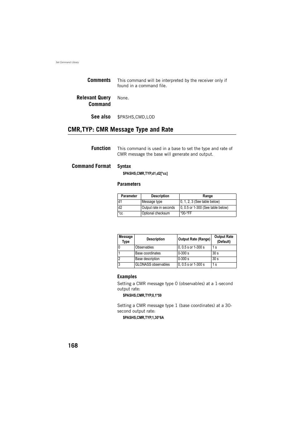 Cmr,typ: cmr message type and rate, Comments, Relevant query command | See also, Function, Command format | Spectra Precision ProMark 800 Reference Manual User Manual | Page 180 / 428