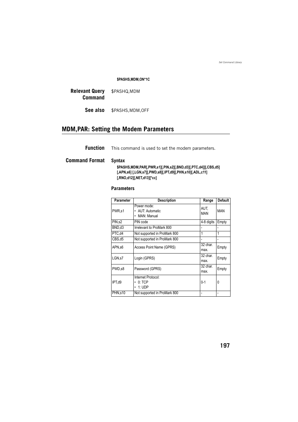 Mdm,par: setting the modem parameters, Relevant query command, See also | Function, Command format | Spectra Precision ProMark 800 Reference Manual User Manual | Page 209 / 428