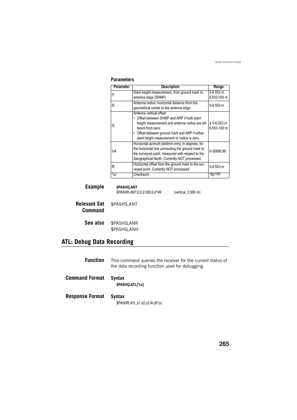 Atl: debug data recording, Example, Relevant set command | See also, Function, Command format, Response format | Spectra Precision ProMark 800 Reference Manual User Manual | Page 277 / 428