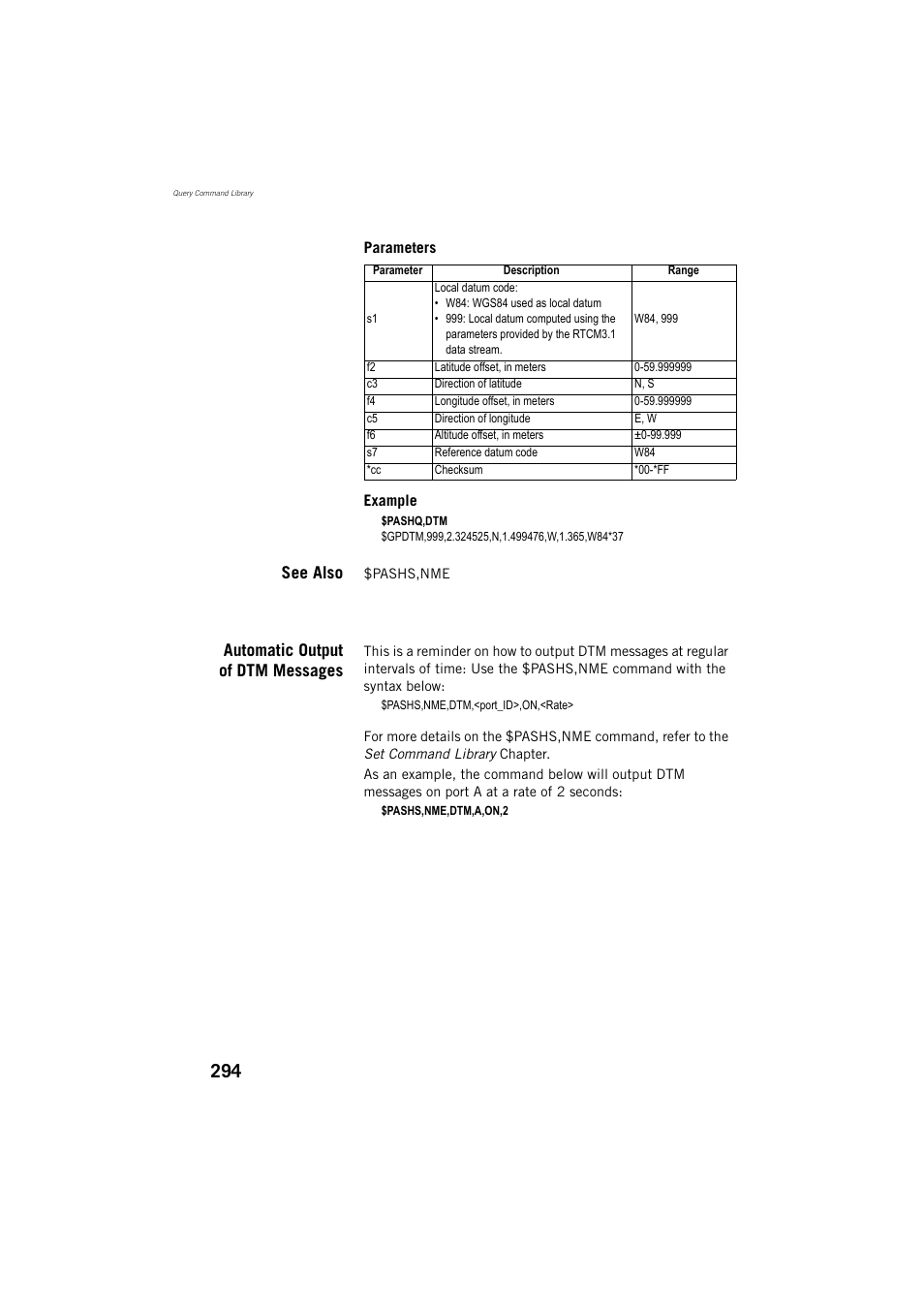 See also, Automatic output of dtm messages | Spectra Precision ProMark 800 Reference Manual User Manual | Page 306 / 428