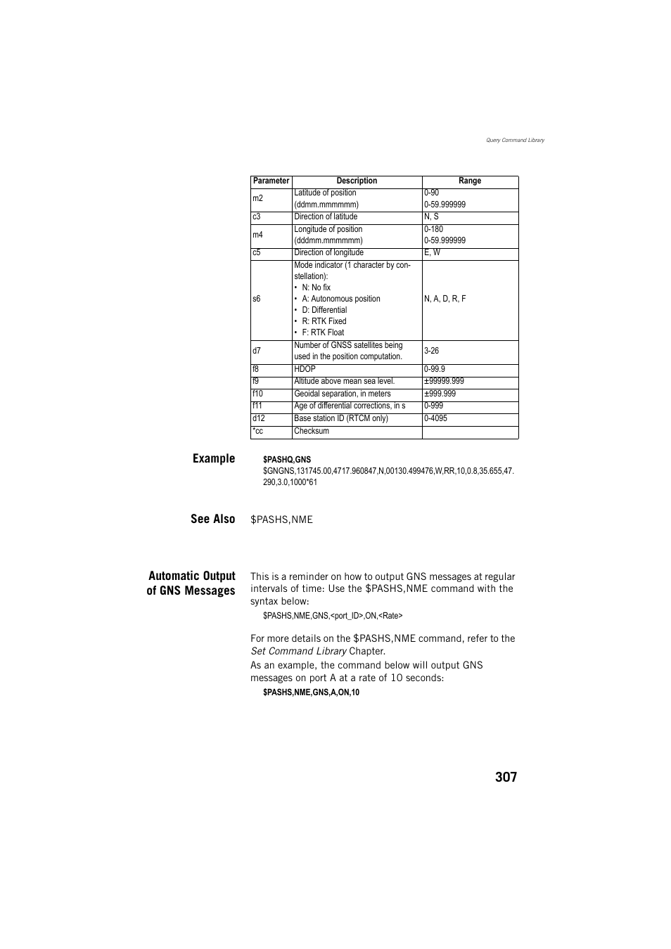 Example, See also, Automatic output of gns messages | Spectra Precision ProMark 800 Reference Manual User Manual | Page 319 / 428