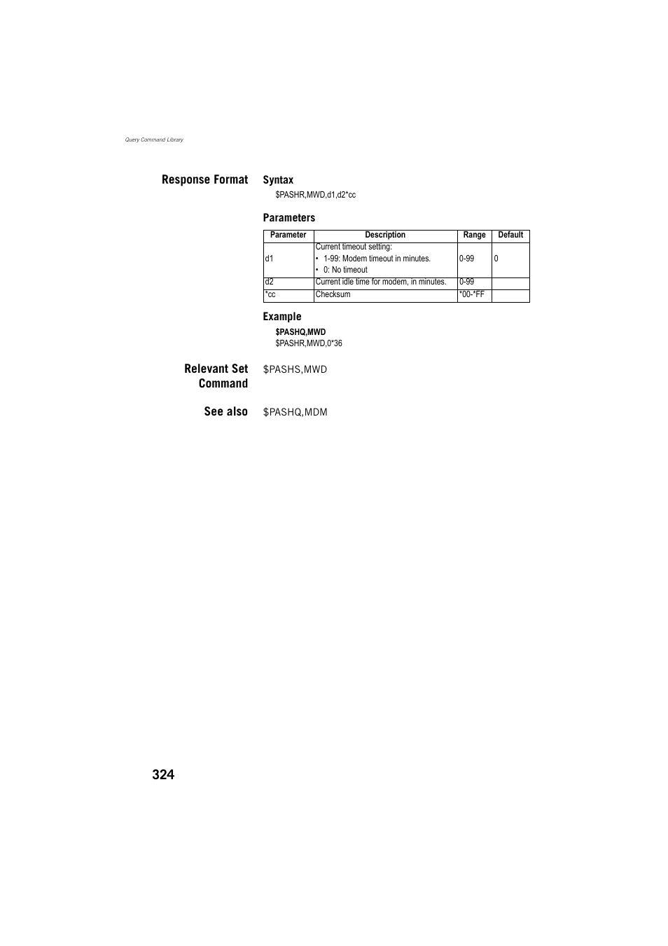 Response format, Relevant set command, See also | Spectra Precision ProMark 800 Reference Manual User Manual | Page 336 / 428