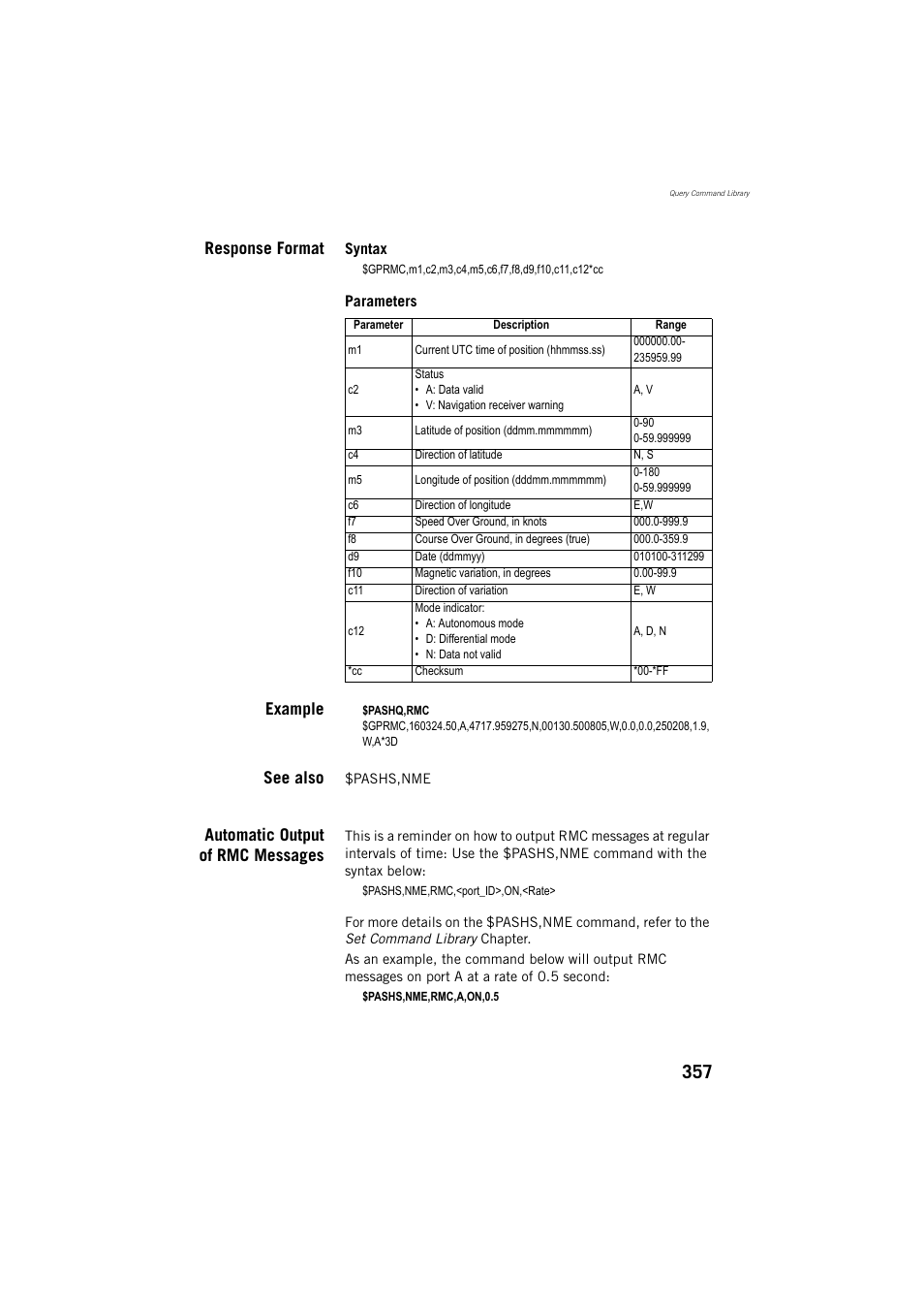 Response format, Example, See also | Automatic output of rmc messages | Spectra Precision ProMark 800 Reference Manual User Manual | Page 369 / 428