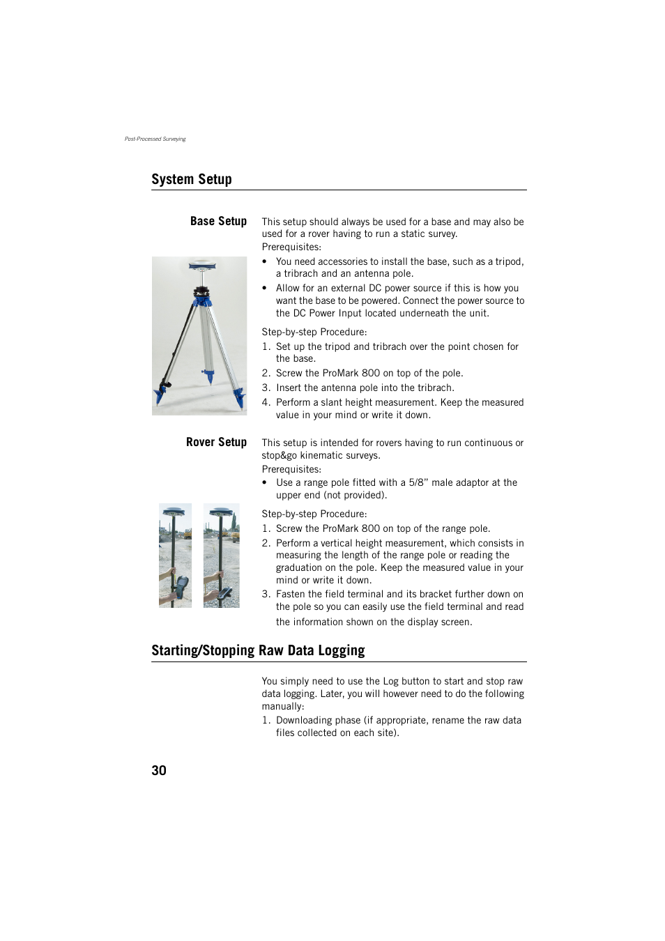System setup, Starting/stopping raw data logging, System setup starting/stopping raw data logging | Spectra Precision ProMark 800 Reference Manual User Manual | Page 42 / 428